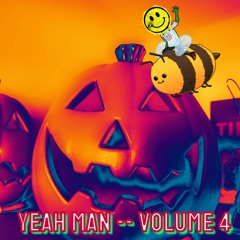 YEAH MAN ---- VOLUME 4