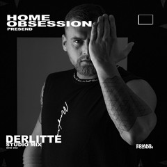 HOP002 - Home Obsession Presend - DERLITTE (Studio Mix) from Berlin, Germany