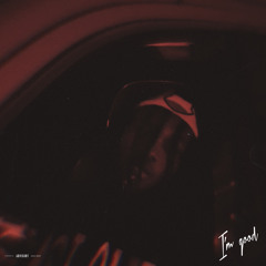 I’m Good (Prod.friz) [Vid in description]