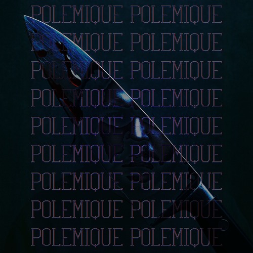 POLÉMIQUES
