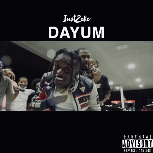 JustZeke - DAYUM