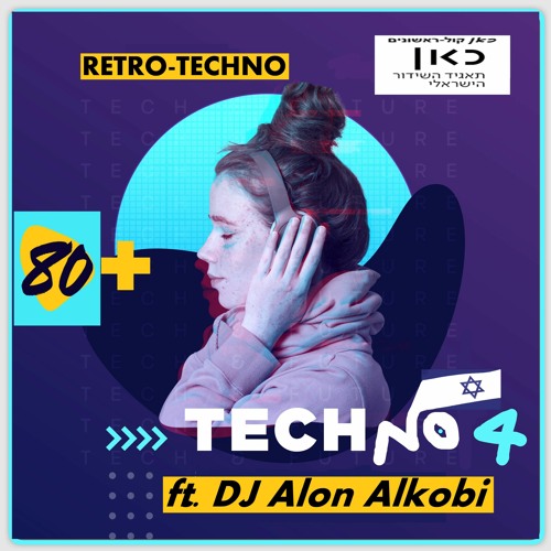 80+Plus #58 ft. DJ Alon Alkobi - Retro-Techno & Trance&Acid set (vol.4)