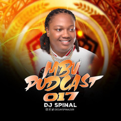 MBV Podcast 017  - Deejay Spinal 509