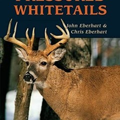 [Get] [EBOOK EPUB KINDLE PDF] Bowhunting Pressured Whitetails: Expert Techniques for