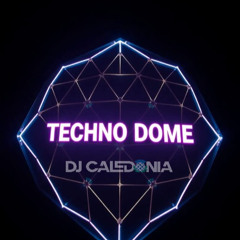 Caledonia - In to the Technodome #02