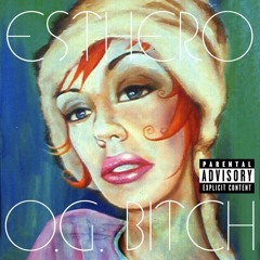 O.G. Bitch (Blow up 'Psycho Bitch' Mix; Edit)
