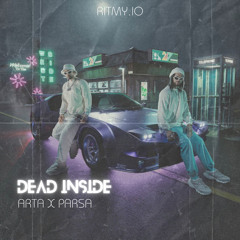 Dead inside arta&parsa (mahyar remix).mp3