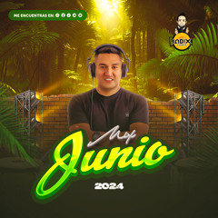 DJ JADIX - MIX JUNIO 2024