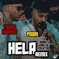 Hela - Young Sudden x Poori x Sepehr Khalse x Pouriya Adroit x Mehyad (Remix By LilP30)