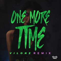 ONE MORE TIME ( VILONE )