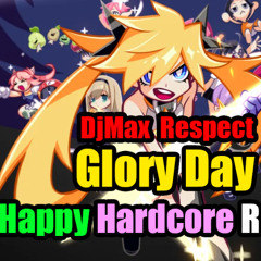 Glory Day (ROGIA HAPPY Hardcore REMIX)