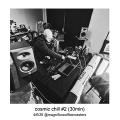 Cosmic Chill 2