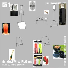 drizzle.FM w/ PLO MAN & DJ Frog, SnP 500  250724