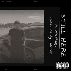 Still Here (Prod. by Docent)