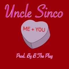 Me & You (Prod. By B The Plug)