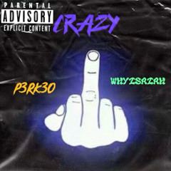 CRAZY (feat. whyisaiah) prod by Toyo Kioshi & SNAKE HAZE