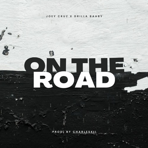 ON THE ROAD [Prod. by Charleskii]