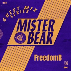 Mister Bear Mixes- FreedomB