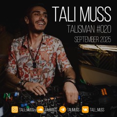 Tali Muss-TaliSman#020[September2025]
