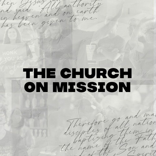 The Church On Mission | Part 3 | Jacob Sheriff