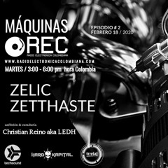 HARDTECHNO SET Máquinas at REC . radio show & podcast series 002  - Yeison Aguilar A.K.A ZettHaste