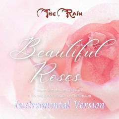 Beautiful Roses - Instrumental Version - Nicholas Mazzio And Lauren Mazzio - The Rain