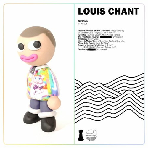 Louis Chant - Guest Mix
