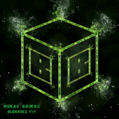 HUKAE - BOINGO (BLOKKERZ VIP) BUY = FREE DL