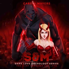 S&M: You Hurt The Ones You Love (Audiobook Sample)