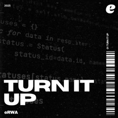 eRWA - Turn It Up