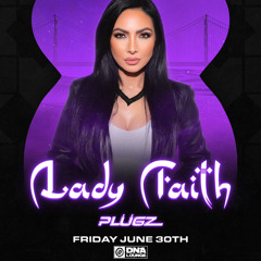 OPENING FOR LADY FAITH 2.0