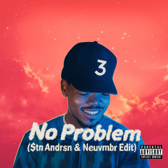 No Problem (Stn Andrsn & Neuvmbr Edit)