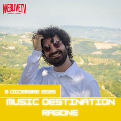 Music Destination, Ragone - 2 dicembre 2025