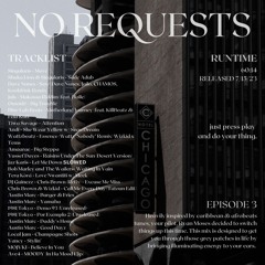 No Requests #3