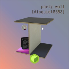 party wall (disquiet0583)