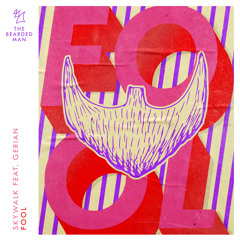 Fool (feat. Gerian)
