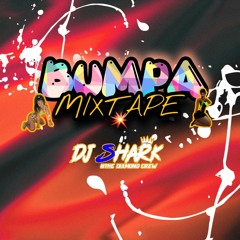 MixTape Bumpa 2021 Dj Shark #3