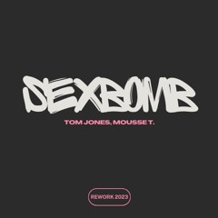 SEXBOMB House-Rework