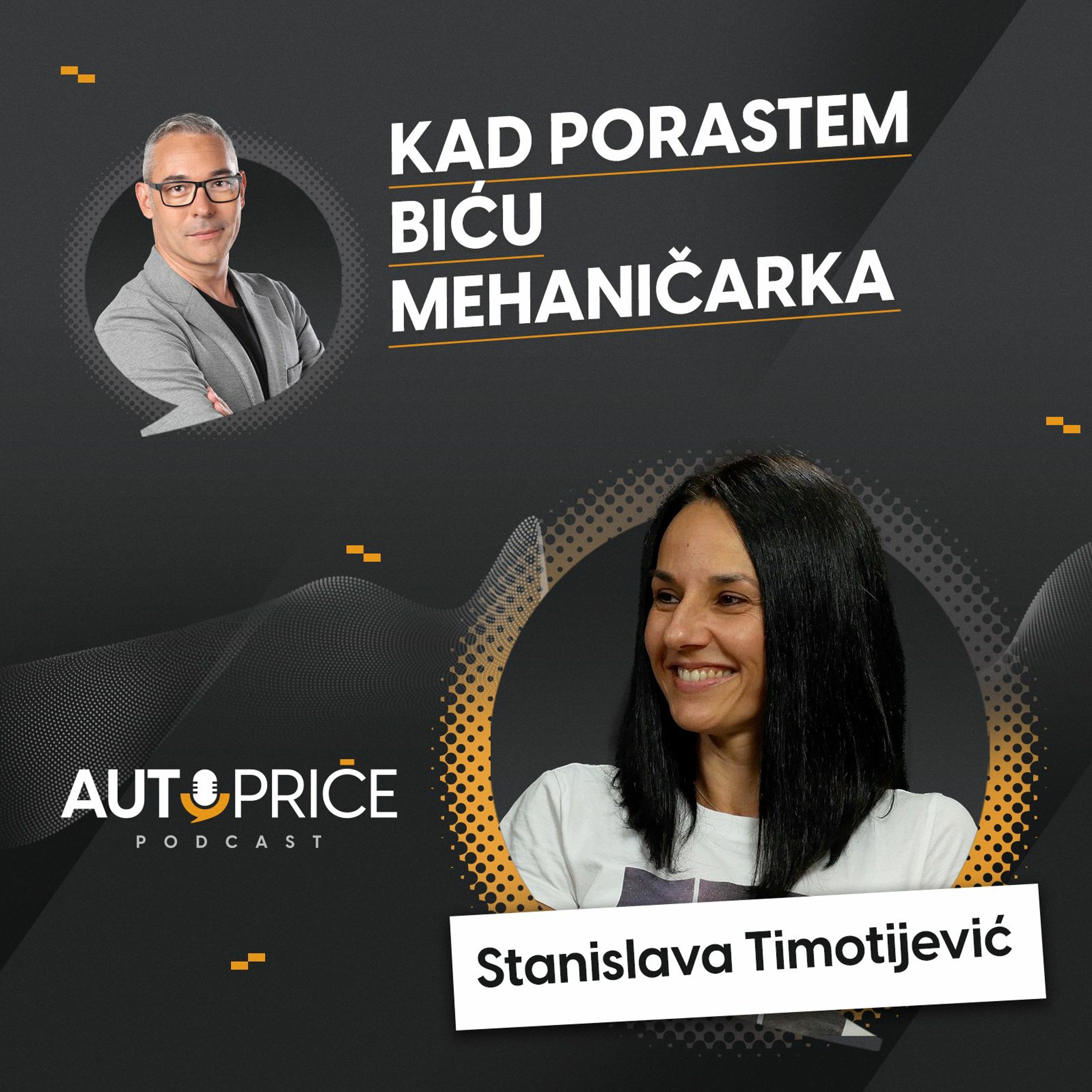 Kad porastem biću mehaničarka | AUTOPRIČE podcast EP 027 | Polovni automobili