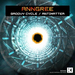 AnnGree - Groovy Cycle [Black Inferno Records]