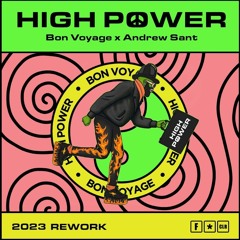 Bon Voyage X Andrew Sant - High Power (Andrew Sant Vocal Mix)