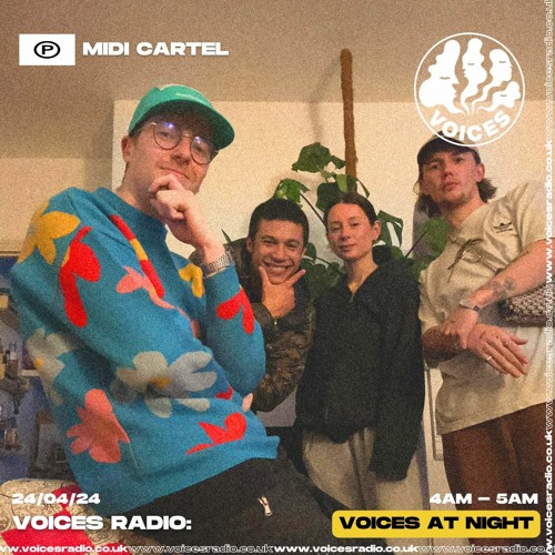 Midi Cartel - 24/04/24 - Voices Radio