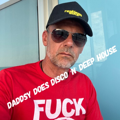 Daddsy Does Deep House 'n' Disco