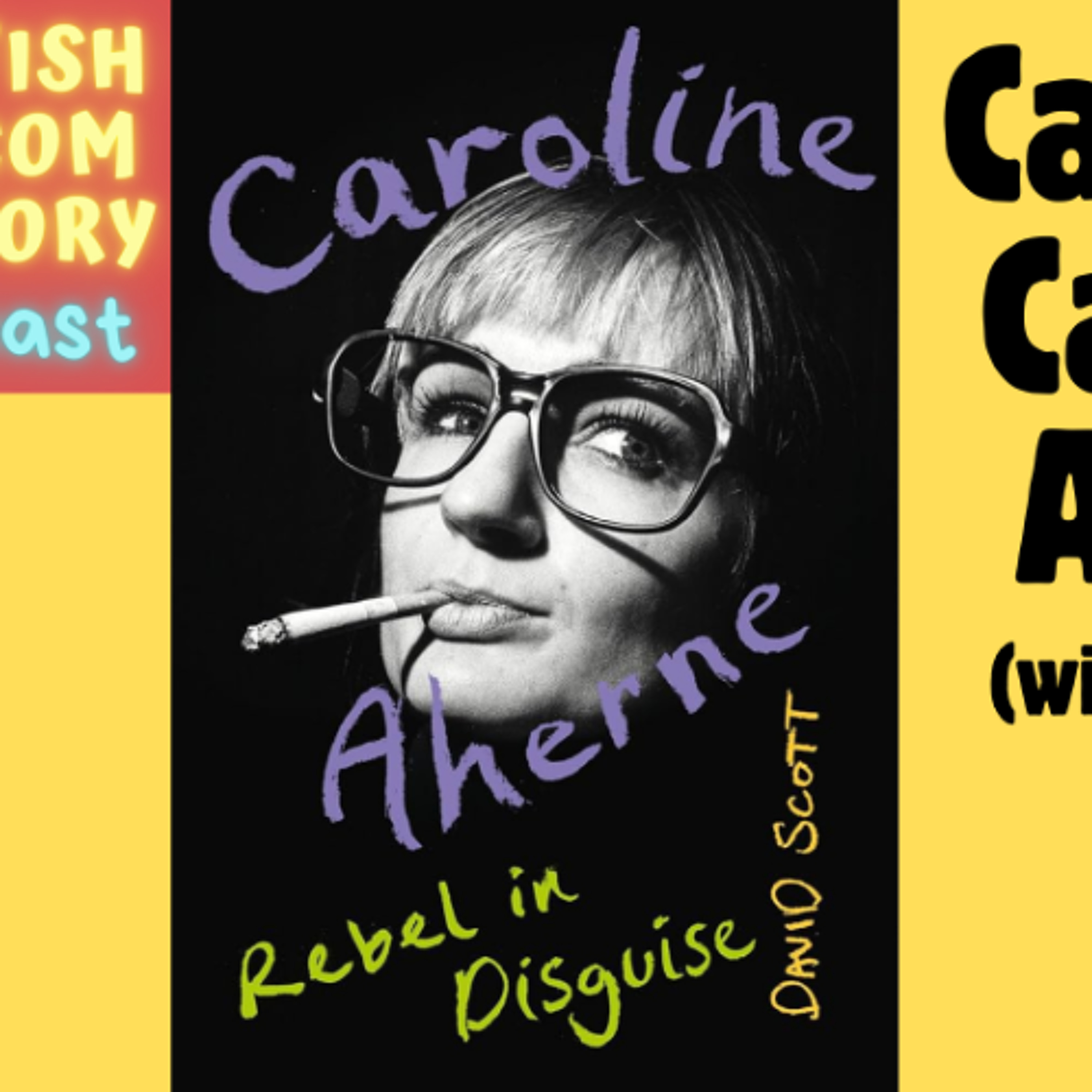 Career of Caroline Aherne (with David Scott) episode artwork