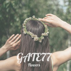 GATE77 - Flowers [Lofi]