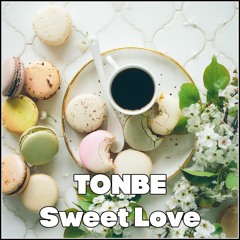 Tonbe - Sweet Love - Free Download