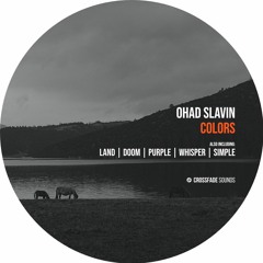 Ohad Slavin - Whisper [Crossfade Sounds]