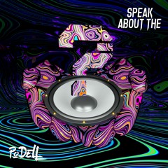 PoDELL - Speak About The