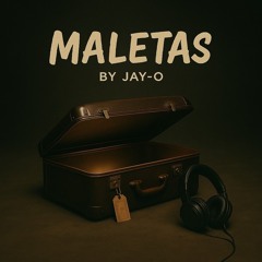 Jay-O Blessem - Maletas (Went Legit Remix)