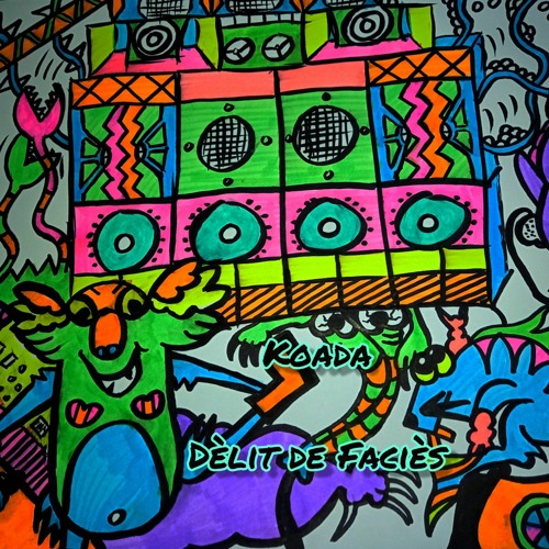 KoaDa_DÈLIT DE FACIÈS_175bpm
